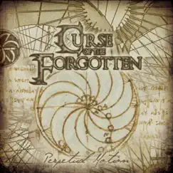 Perpetual Motion by Curse Of The Forgotten album reviews, ratings, credits