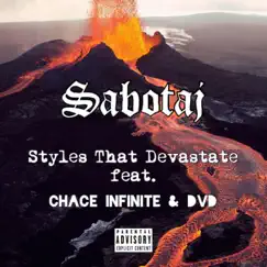 Styles That Devastate (feat. Chace Infinite & DVD) Song Lyrics