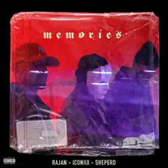 Memories (feat. RAJAN) - Single by Iconiix & easysheperd album reviews, ratings, credits