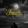 Suicide (feat. Rapchild100 & Alexx fraze) - Single album lyrics, reviews, download