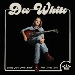 Weary Blues From Waitin' (feat. Molly Tuttle) - Single by Dee White album reviews, ratings, credits