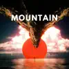 Mountain - EP album lyrics, reviews, download