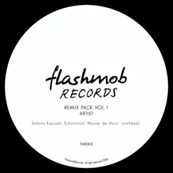 Remixes Pack, Vol. 1 - EP by Flashmob, Lowheads & Julien Sandre album reviews, ratings, credits