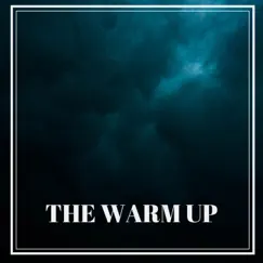 The Warm Up - Single by Fawr-Ahyz album reviews, ratings, credits