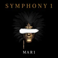 Symphony 1 - Single by MAR1 album reviews, ratings, credits