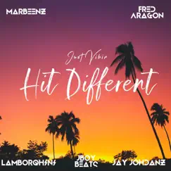 Hit Different (feat. Fred Aragon, Marbeenz, Lamborqhini & Jay Johdanz) Song Lyrics