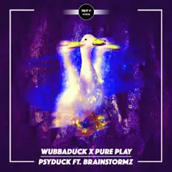 Psyduck (feat. Brainstormz) - Single by Wubbaduck & Pure Play album reviews, ratings, credits
