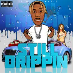 Still Drippin' - Single by Marley Young album reviews, ratings, credits