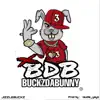 Buckz da Bunny - Single album lyrics, reviews, download