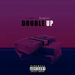 Double Up - Single by Lowkey & Samcro album reviews, ratings, credits