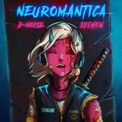 Neuromantica - Single by D-Noise & Sychev album reviews, ratings, credits