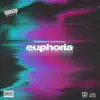 Euphoria (feat. Kapo Bravado) - Single album lyrics, reviews, download