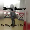 The Way to Do It, Vol. 5 album lyrics, reviews, download