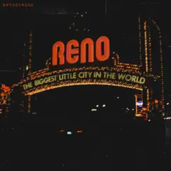 Reno - Single by Bryce Cruse album reviews, ratings, credits