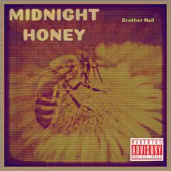 Midnight Honey - EP by Brother Neil album reviews, ratings, credits