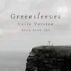 Greensleeves (What Child Is This?) [Cello Version] - Single album lyrics, reviews, download