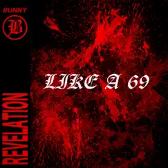 Like a '69 - Single by BUNNY album reviews, ratings, credits