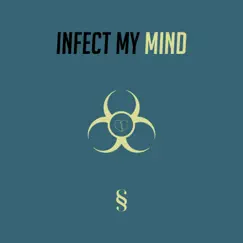 Infect My Mind Song Lyrics