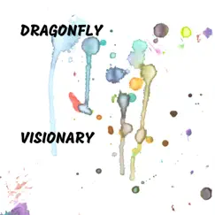 Visionary by Dragonfly album reviews, ratings, credits