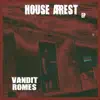 House Arrest EP album lyrics, reviews, download