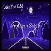 Problem Solve - Single album lyrics, reviews, download