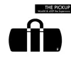 The Pickup album lyrics, reviews, download