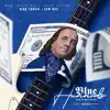 Blue Hunnids (feat. Sam We$) - Single album lyrics, reviews, download