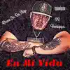En Mi Vida (feat. SB Hensippa) - Single album lyrics, reviews, download
