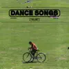 Dance Songs - Single album lyrics, reviews, download