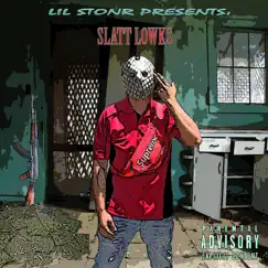 Slatt Lowks by Lil Stonr album reviews, ratings, credits