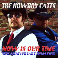 Now Is Our Time (10th Anniversary Remastered Version) by The Howboy Catts album reviews, ratings, credits