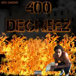 400 Degreez - Single by ATM NACHO album reviews, ratings, credits