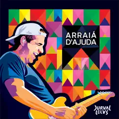 Arraiá D'ajuda by Durval Lelys album reviews, ratings, credits