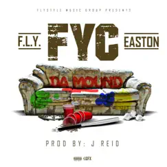 F.Y.C. (feat. Easton) Song Lyrics