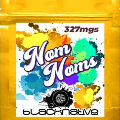 Nom Noms - Single by Black Native album reviews, ratings, credits