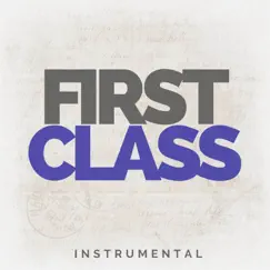 First Class (Instrumental) - Single by Sukiyaki Beats album reviews, ratings, credits