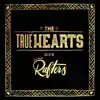 Truehearts Live at the Rafters album lyrics, reviews, download