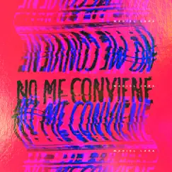 No Me Conviene Song Lyrics