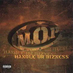 Handle Ur Bizness by M.O.P. album reviews, ratings, credits