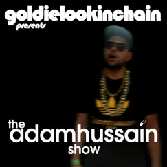 The Adam Hussain Show by Goldie Lookin Chain album reviews, ratings, credits