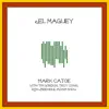 El Maguey (feat. Tim Gordon, Troy Conn, Ron Brendle & Adam Snow) - Single album lyrics, reviews, download