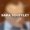 Saka Soufflé - Single album lyrics, reviews, download