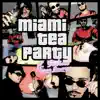 Miami Tea Party (feat. IsaacAmargo & Sabino) - Single album lyrics, reviews, download