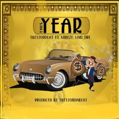 This Year (feat. Saundlord & Labi Dre) Song Lyrics