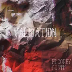 Validation (feat. Corey Curtis) - Single by Jsole album reviews, ratings, credits