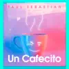 Un Cafecito - Single album lyrics, reviews, download