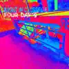 Four Day's - Single album lyrics, reviews, download
