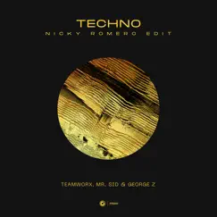 Techno (Nicky Romero Extended Edit) Song Lyrics