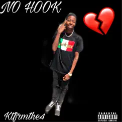 No Hook - Single by Ktfrmthe4 album reviews, ratings, credits