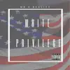 White Privilege - Single album lyrics, reviews, download